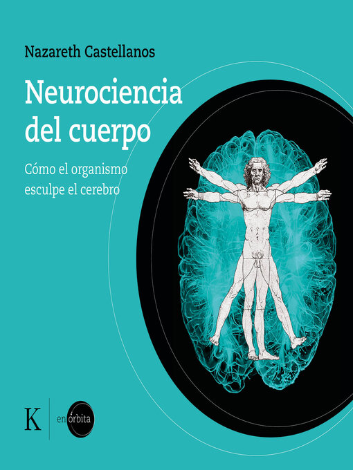 Title details for Neurociencia del cuerpo by Nazareth Castellanos - Wait list